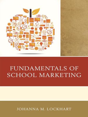 cover image of Fundamentals of School Marketing